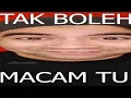 Download Lagu TAK BOLEH MACAM TU