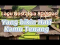 Download Lagu Lagu Nostalgia 80/90an yang bikin hati kamu tenang, Tanpa iklan #nostalgia #nostalgia80an