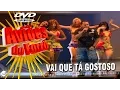 Lagu Xand Avião - Aviões do Forró - 1º DVD Oficial - Vai que tá gostoso
