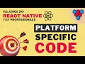 Targeting Specific Platforms with React Native