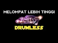Download Lagu MELOMPAT LEBIH TINGGI SHELA ON 7 DRUMLESS/TANPA DRUM/NO DRUM @SAStudio-wt1hb