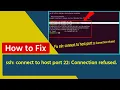 How to Fix ssh connect to host port 22 Connection refused