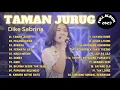 Download Lagu DIKE SABRINA | TAMAN JURUG - PELANGGARAN | FULL ALBUM 2023