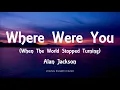 Download Lagu Alan Jackson - Where Were You (When The World Stopped Turning) [Lyrics]