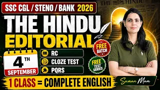 The Hindu Editorial 04 SEP. 2026 | SSC CGL/Steno/BANK 2026 English | RC + Cloze + PQRS | Suman Mam