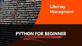 Python for Beginners Create Library Management System in Python 15 minutes
