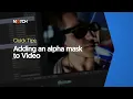 Adding an Alpha Mask to Notch Quick Tip