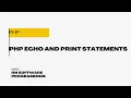 What is echo and print statement in PHP What is the difference between Echo and Print - r