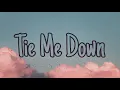 Download Lagu Tie Me Down - Gryffin (Lyrics) ft. Elley Duhé