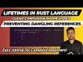 Lifetimes in Rust Language Rust Tutorial 2023