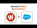 How to connect Wufoo to Salesforce - Easy Integration