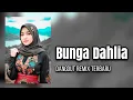 Download Lagu Joget dangdut - Bunga Dahlia - Lagu Acara Remix Terbaru ( Arjhun Kantiper ) Ariara Sound ✅