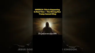 AMERICA: This Is Happening in Real Time — The Strong Man Trump Cannot Stop