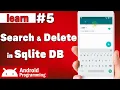 Sqlite Search and Delete in android - learn to search items and delete an item in database