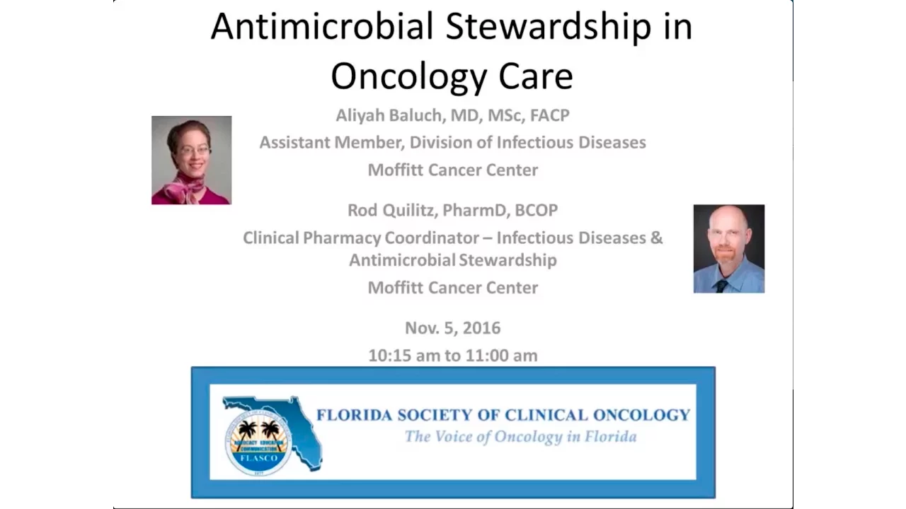 Antibiotic Stewardship in Oncologic Care -- Aliyah Baluch, MD