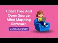 7 Best Free And Open Source Mind Mapping Software