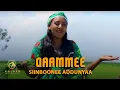 Download Lagu Siinboonee Addunyaa - Qaammee - Ethiopian Oromo Music 2020 [Official Video]