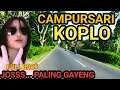 Download Lagu 1 JAM FULL CAMPURSARI KOPLO DANGDUT - CAMPURSARI JAWA FULL BASS PALING GAYENG - KANCA NGOPI BARENG 