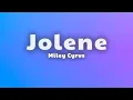 Miley Cyrus - Jolene (Lyrics)