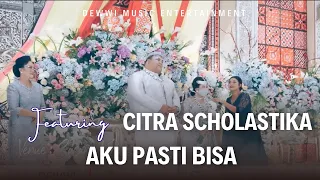 Citra Scholastika - Pasti Bisa Live perform feat Dewwi Entertainment Jakarta