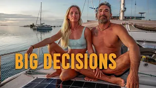 BIG DECISIONS…We’re At A Crossroads. Sailing Vessel Delos Ep. 523