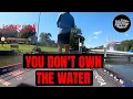 You Don t Own the Water Karen Freakout