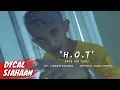 DYCAL ft. LANGSTONHUES - HOT [Hang Out Times]