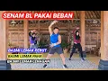 Download Lagu SENAM BL PAKAI BEBAN PALING CEPAT MENURUNKAN BERAT BADAN