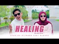 Lagu Bergek Feat Syakira Azzuhra - Healing (Official Music Video)