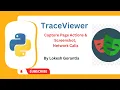 Python Playwright Beginner 2023 Part 7 TraceViewer Capture Page Actions Screenshot Newwork Call