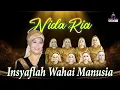 Download Lagu Nida Ria - Insyaflah Wahai Manusia (Music Video)