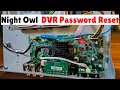 Night Owl DVR Password Reset 2026 - Forgot Admin Password All Models Fixed