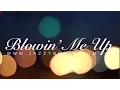 Download Lagu Blowin' Me Up (Official Video) - iknowJazzybeatz