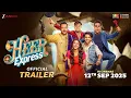 Download Lagu Heer Express - Official Trailer | Divita Juneja | Prit Kamani | Ashutosh Rana | Gulshan G |Sanjay M