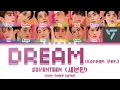 Download Lagu SEVENTEEN (세븐틴) - DREAM (Korean Ver.) [Color Coded Lyrics Han|Rom|Eng]