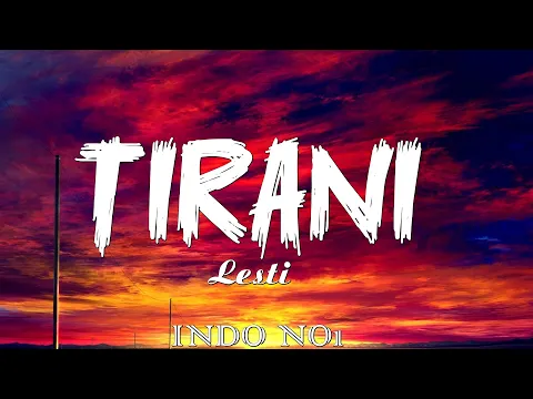 Download MP3 Lesti Kejora - Tirani | Lirik Lagu Indonesia