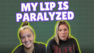 The Brutal Reality of Kail s Paralyzed Lip Complication