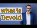 Devoid Definition of devoid