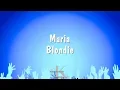 Download Lagu Maria - Blondie (Karaoke Version)