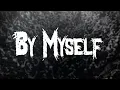 Download Lagu Linkin Park - By Myself / Lyrics