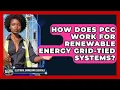 How Does PCC Work For Renewable Energy Grid-Tied Systems - Electrical Engineering Essentials