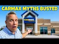 CarMax Dealerships Everything You ve Heard Is Wrong