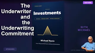 The Underwriter and the Underwriting Commitment