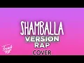 Anyme023 - Shamballa feat. Shaydee's (COVER VERSION RAP)