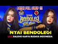 Viral Full SURUP !! WAROK NYAI BENDOLEGI Live Perform SALEHO KARYA BUDAYA kembang lintang AUDIO GLER