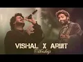 Download Lagu Arijit Singh × Vishal Mishra Mashup | Best Romantic Hits | Nitesh Khillare