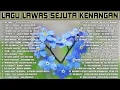 Download Lagu Lagu Sejuta Kenangan - Lagu Lawas Indonesia 80an 90an Terbaik Dari Masa Ke Masa