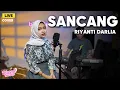 Lagu SANCANG - RIYANTI DARLIA | LIVE COVER