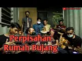 Download Lagu PERPISAHAN RUMAH BUJANG||cover pengamen||anak rantau TKI Malaysia