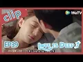 【ENG SUB 】Love Is Deep clip  EP39Part1——Starring: Harry Hu, Connie Kang, Justin Zhao